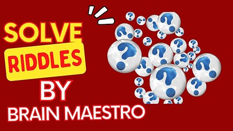 Level 2- Brain Maestro Riddles bright side riddles