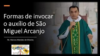 CATOLICUT - Formas de invocar o auxílio de São Miguel Arcanjo