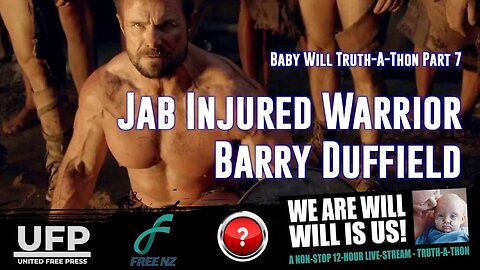 Baby Will TRUTH-A-THON PART 7: Jab Injured Warrior Barry Duffield