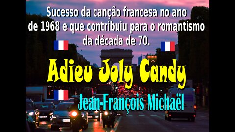 127 - ADIEU JOLY CANDY - JEAN-FRANÇOIS MICHAËL