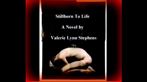 Stillborn To Life: A Novella (Chapter 4)