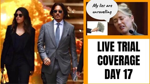 Johnny Depp v. Amber Heard Day 17 LIVE COVERAGE