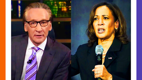 Bill Maher Hates Kamala Harris