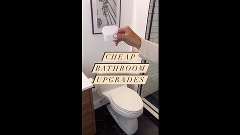 Cheap Bathroom Upgrades 🛁 🧼