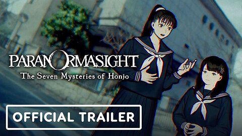 Paranormasight: The Seven Mysteries of Honjo - Official Yakko and Mio Trailer