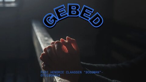 GEBED|DAAGLIKSE WOORD BEDIENING| 04.05.2022