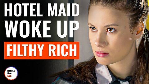 Hotel Maid Woke Up Filthy Rich