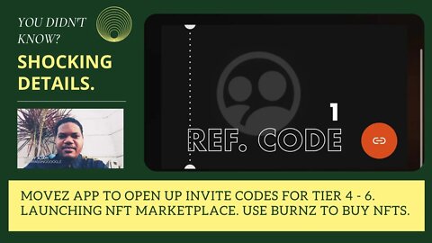 Movez App To Open Up Invite Codes For Tier 4 - 6. Launching NFT Marketplace. Use Burnz To Buy NFTs.