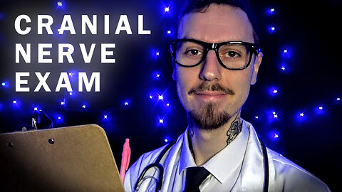 ASMR Cranial Nerve Exam