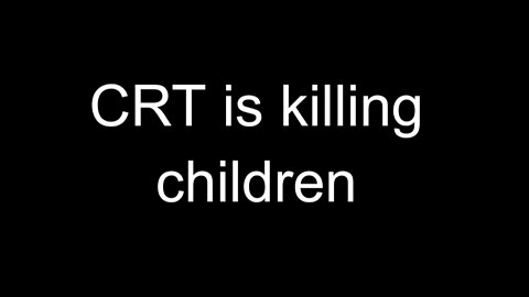 Critical Race Theory = EVIL