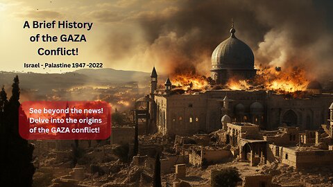 A brief History of the Gaza Conflict from 1947 to early 2022. Israel - Palastine