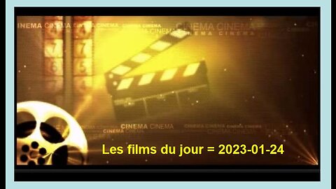 Les films du jour = 2023-01-24