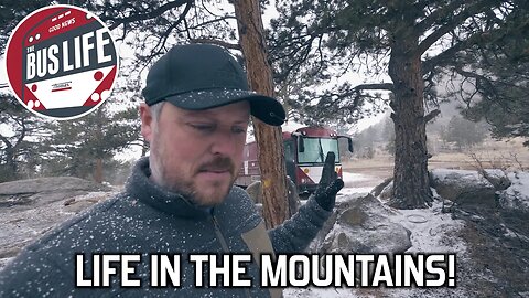 We Parked our Bus in the Mountains | The Bus Life