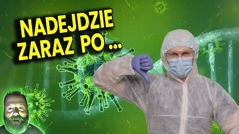 Kiedy "Nadejdzie Nowa Zaraza" - Możliwe Są Dwie Daty! - Analiza Ator