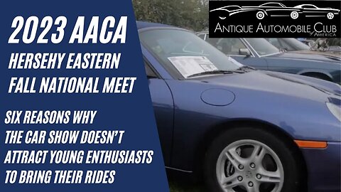 My Experience and Disappointments Entering My Classic Car in the 2023 AACA Fall Hershey Car Show.