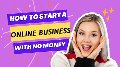 Starting an online business with no money