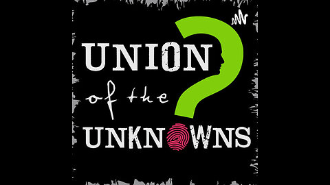 32 - The Unknowns Get an Upgrade Part 1