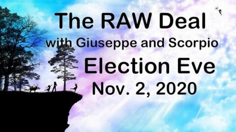 The Raw Deal (2 November 2020) The Day Before the Election