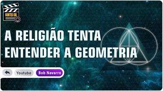 Existe relação entre Geometria Sagrada e Religião?