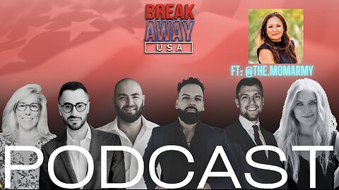 @The.MomArmy joins The Break Away USA PODCAST