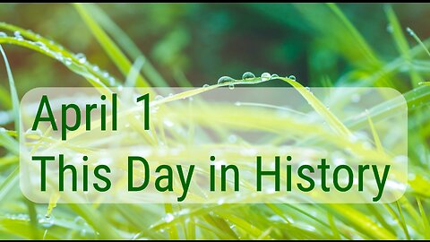 This Day in History, April 1