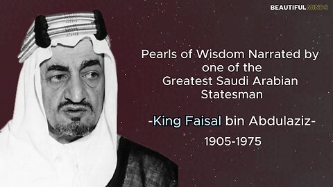 Famous Quotes |King Faisal|