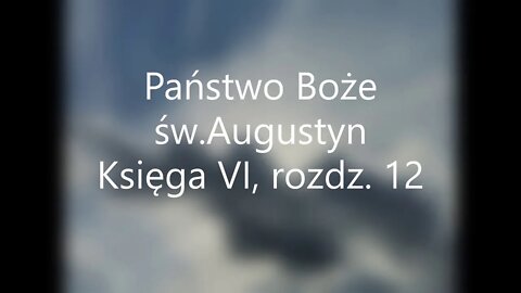 Państwo Boże -św.Augustyn Księga VI , rozdz .12