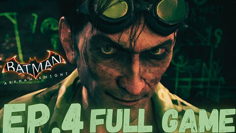 BATMAN: ARKHAM KNIGHT Gameplay Walkthrough EP.4- Riddler FULL GAME