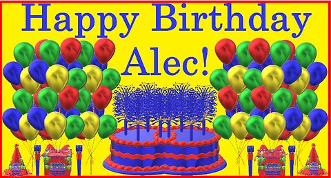 Happy Birthday 3D - Happy Birthday Alec - Happy Birthday To You - Happy Birthday Song