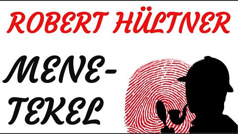 KRIMI Hörspiel - Robert Hültner - MENETEKEL