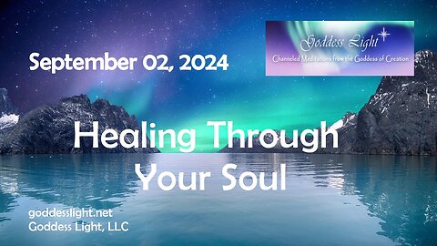 09-02-24 Healing Through Your Soul