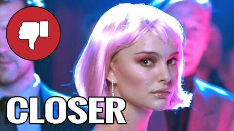 CLOSER: PERTO DEMAIS: VALE A PENA?