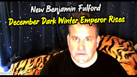 Benjamin Fulford Geopolitical Update 2023 > December Dark Winter Emperor Rises