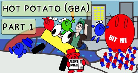 Hot Potato (GBA): Part 1