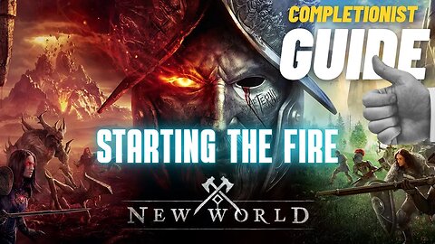 Starting the Fire New World