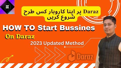 Start Your Business On Daraz.pk