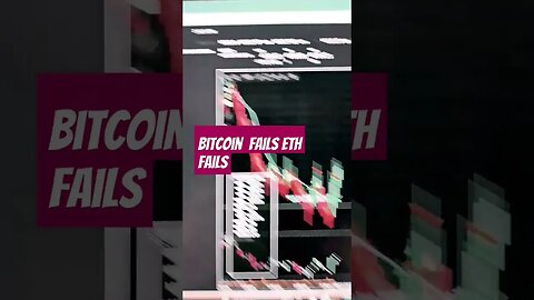 Bitcoin ETH Failure again levels