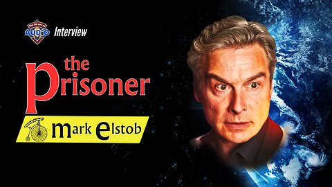 The Prisoner | Mark Elstob Interview