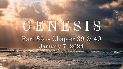 Genesis, Part 35