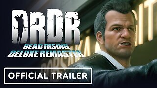 Dead Rising Deluxe Remaster - Official Launch Trailer