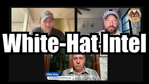 White-Hat Intel Update with Mike King & Dave & Patriot Underground!