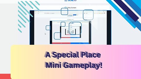 A Special Place Mini Gameplay