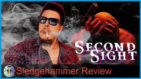 Second Sight - Sledgehammer Review