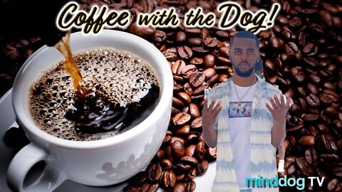 Coffee with the Dog EP116 - Troy Duchane