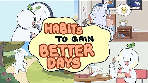 Habits to gain better Days