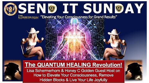 🔮SEND IT SUNDAY🔮A Virtual, Quantum Healing for the World w/Lisa Schermerhorn & Honey C Golden!