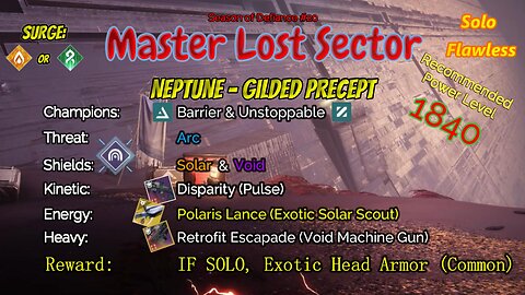 Destiny 2 Master Lost Sector: Neptune - Gilded Precept on my Void Hunter Solo-Flawless 5-7-23