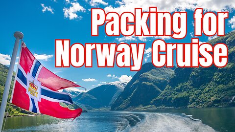 What I Packed for my Norway Cruise