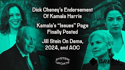 Dick Cheney's Kamala Endorsement; Kamala's "Issues" Page Finally Posted