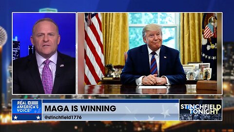 Stinchfield: MAGA is Winning